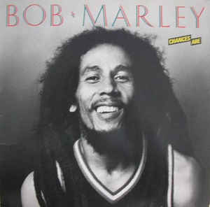 Image of Front Cover of LP - VG/VG - BOB MARLEY, Chances Are (WEA; 99183, New Zealand 1981), Some writing & slight creases on sleeve. ,  - 3926387E