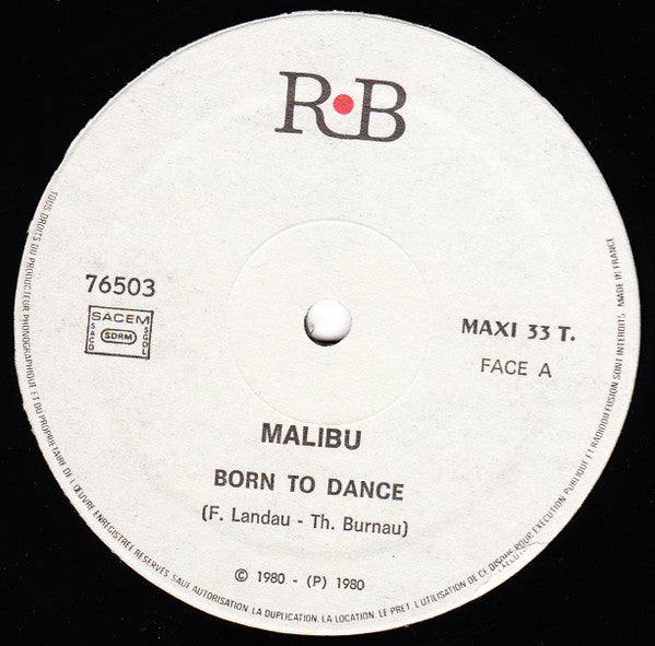 Image of Label Cover of 12" - VG/VG - MALIBU, Born To Dance (R B; 76503, France 1980), Strong VG,  - 3946421S
