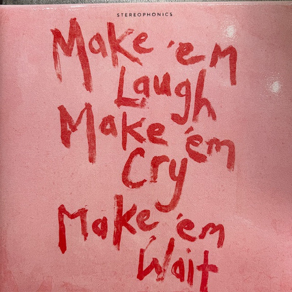 Image of Front Cover of LP - EX/EX - STEREOPHONICS, Make 'Em Laugh Make 'Em Cry Make 'Em Wait (EMI; 00602475197911, Europe 2025, Gatefold, Inner, Translucent Pink Vinyl), Opened Instore, Still In Shrinkwrap,  - 4046001S