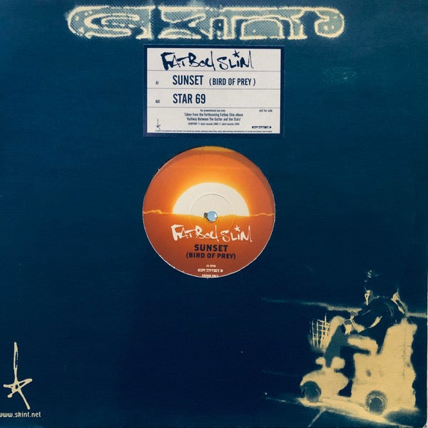 Image of Front Cover of 12" - VG+/EX - FATBOY SLIM, Sunset (Bird Of Prey) / Star 69 (Skint; SKINT58P, UK 2000, Promo, Stickered Company Sleeve), ,  - 4016003C