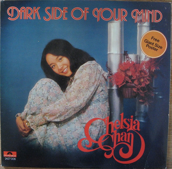 Image of Front Cover of LP - VG/VG+ - CHELSIA CHAN, Dark Side Of Your Mind (Polydor; 2427 006, Hong Kong 1975, Poster), ,  - 4026010E