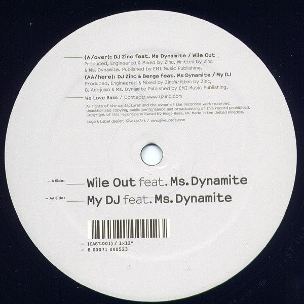 Image of Front Cover of 12" - /VG - DJ ZINC & BENGA FEAT. MS. DYNAMITE, Wile Out / My DJ (Bingo Bass; EAST.001, UK 2010), A few marks but plays well,  - 4026076E