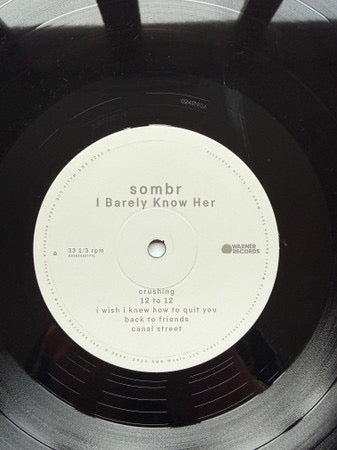 Image of Label Cover of LP - EX/VG+ - SOMBR, I Barely Know Her (Warner Records; 093624827771, Europe 2025, Inner), Still In Opened Shrinkwrap With Hype Sticker,  - 4016153C