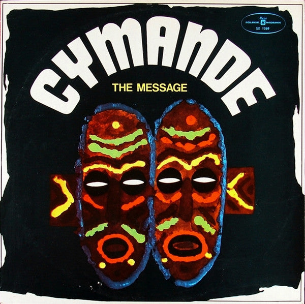 Image of Front Cover of LP - VG+/VG - CYMANDE, The Message (Polskie Nagrania Muza; SX 1769, Poland 1979 Reissue), ,  - 4026127E