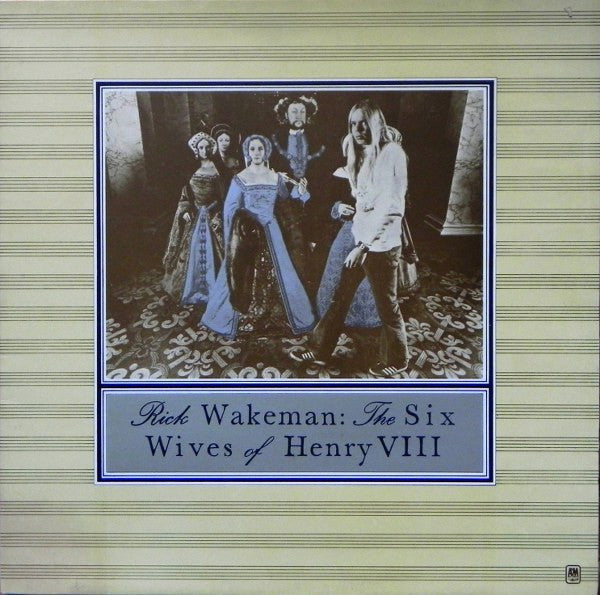 Image of Front Cover of LP - VG+/VG+ - RICK WAKEMAN, The Six Wives Of Henry VIII (A&M Records Silver & Gold Labels; AMLH 64361, UK 1970s Reissue, Gatefold), ,  - 4016125C