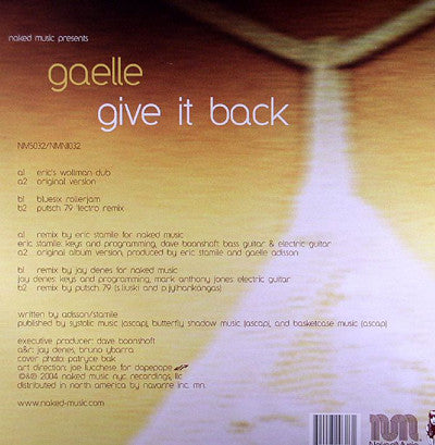 Image of Back Cover of 12" - VG/VG - GAELLE*, Give It Back (Naked Music Recordings; NMS032/NMN1032, US 2004, Picture Sleeve), Strong VG,  - 4026153E