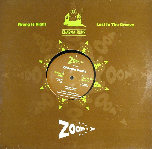 Image of Front Cover of LP - VG/G+ - DHARMA BUMS, Wrong Is Right / Lost In The Groove (Zoom Records; Zoom 025, UK 1995), Light marks, plays VG,  - 4046151S