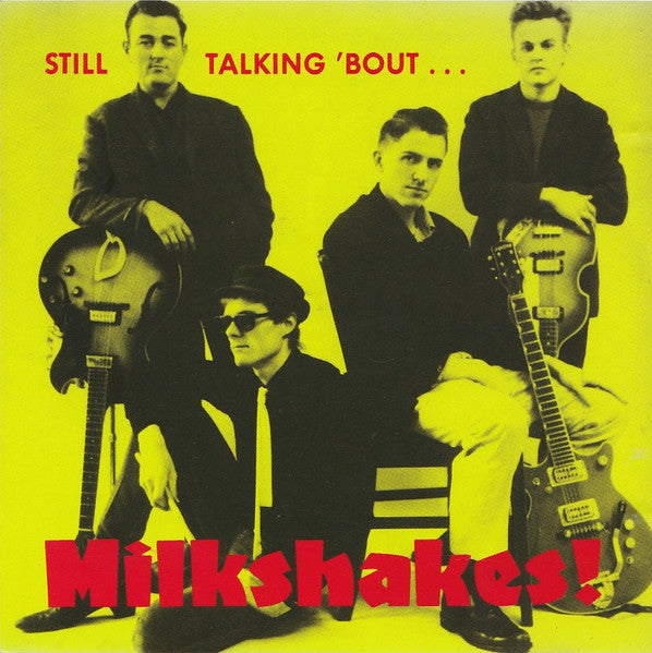 Image of Front Cover of CD - VG+/EX - THEE MILKSHAKES, Still Talking 'Bout Milkshakes! (Vinyl Japan; ASKCD 10, UK 1992), ,  - 4056184S