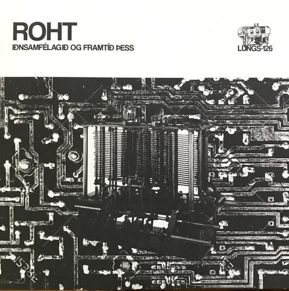 Image of Front Cover of LP - VG+/VG - ROHT, I nsamf lagi  Og Framt    ess (Iron Lung Records; LUNGS-126, US 2018, Inner), Sleeve still in opened shrinkwrap, Light mottling to disc,  - 4016265C