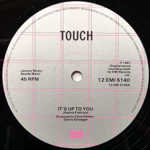 Image of Back Cover of 12" - VG+/VG+ - TOUCH, It's Up To You / So Real (EMI; 12 EMI 5140, UK 1981, Company Sleeve), Lightest of marks. ringwear on sleeve.,  - 4026107E