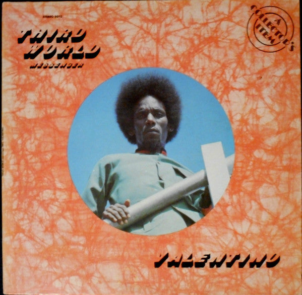 Image of Front Cover of LP - G+/VG - VALENTINO, Third World Messenger (Semp Production; S 012, Trinidad & Tobago 1976), Conservative grading, light marks only, plays fine. WOL. SWOC.,  - 4026240E