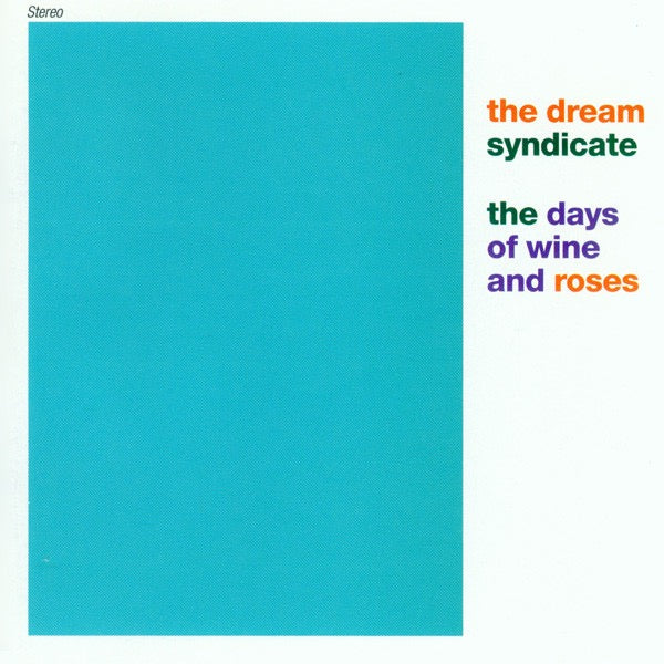 Image of Front Cover of CD - VG+/VG+ - THE DREAM SYNDICATE, The Days Of Wine And Roses (Rhino Records; R2 79937, US 2001 Reissue, Jewel Case), ,  - 4016273C