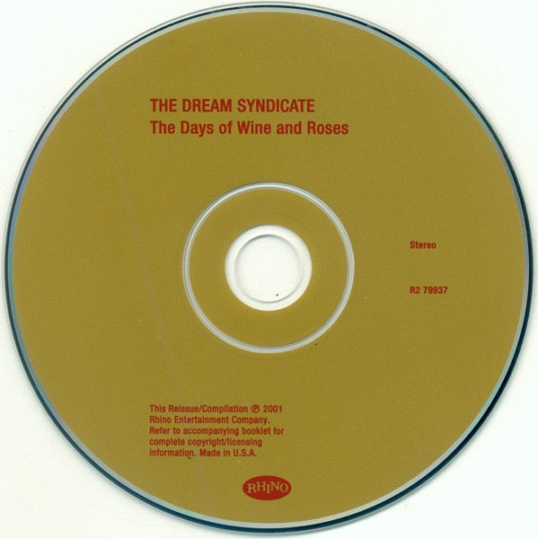 Image of Label Cover of CD - VG+/VG+ - THE DREAM SYNDICATE, The Days Of Wine And Roses (Rhino Records; R2 79937, US 2001 Reissue, Jewel Case), ,  - 4016273C