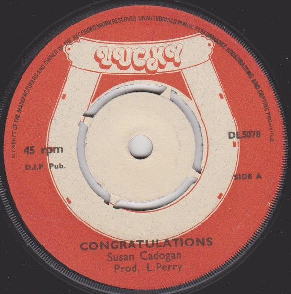 Image of Front Cover of 7" - /VG+ - SUSAN CADOGAN, Congratulation / Feeling Right (Lucky; DL 5078, UK 1970s, 4-Prong Centre), WOL,  - 4016450C