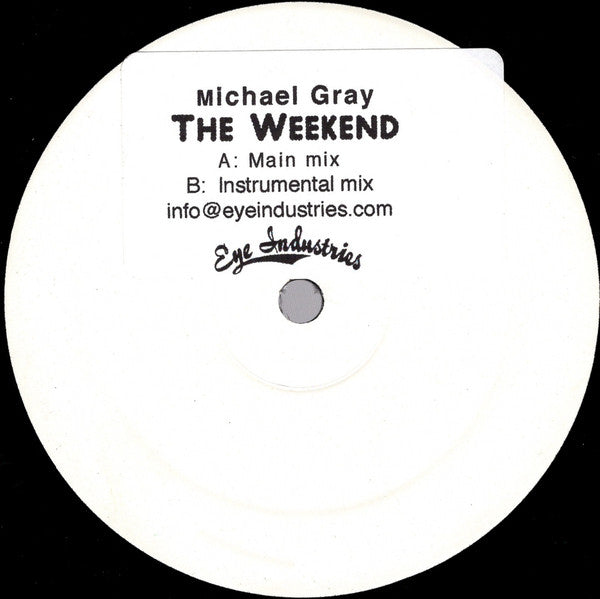 Image of Front Cover of 12" - /VG - MICHAEL GRAY, The Weekend (Eye Industries; EYE 008, UK 2004, Plain Sleeve), ,  - 4026261E