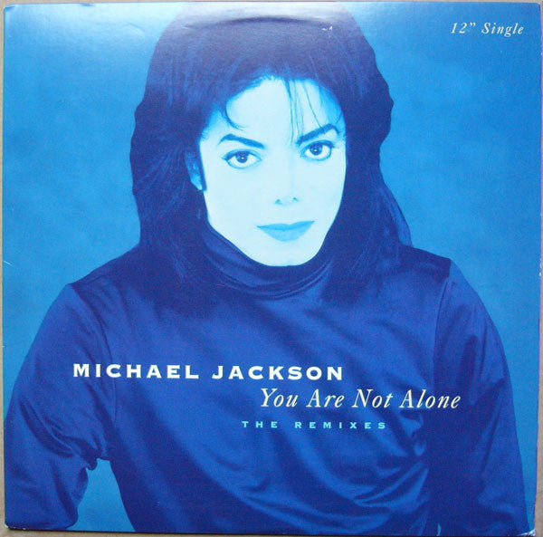 Image of Front Cover of 12" - VG+/VG+ - MICHAEL JACKSON, You Are Not Alone (The Remixes) (Epic Dance; 49 78003, US 1995, Picture Sleeve), Hype stickered shrink-wrap, with import sticker on rear.,  - 4016502C