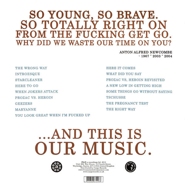 Image of Back Cover of 2xLP - VG+/VG - THE BRIAN JONESTOWN MASSACRE, And This Is Our Music (A Records; AUK014LP, UK 2013, Gatefold, 2 Inners, White Red And Blue Splatter Vinyl), Strong VG, The odd hairline when held under strong light,  - 4016513C