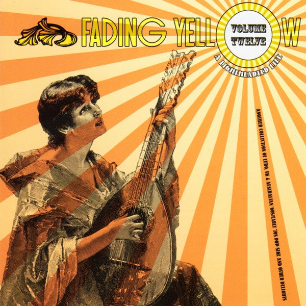Image of Front Cover of CD - VG+/VG+ - VARIOUS, Fading Yellow Volume Twelve (A Lighthearted Life: Another Collection Of Euro, UK & Australian '60s/Early '70s Pop-Sike And Other Delights) (Flower Machine Records; FMRCD1012, Sweden 2010), ,  - 4056205S