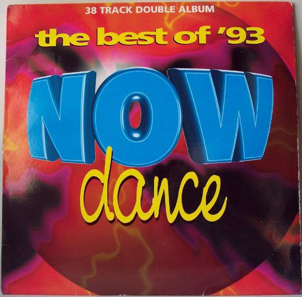 Image of Front Cover of 2xLP - VG+/VG+ - VARIOUS, Now Dance - The Best Of '93 (EMI; 7243 8 27901 1 2, UK 1993), ,  - 4016480C