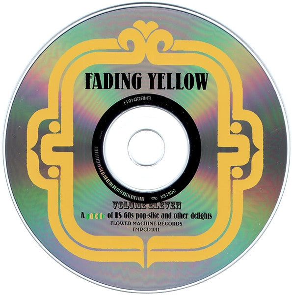 Image of Back Cover of CD - VG+/VG+ - VARIOUS, Fading Yellow Volume Eleven (A Palette Of US 60s Pop-sike And Other Delights) (Flower Machine Records; FMRCD1011, Sweden 2011), ,  - 4056303S