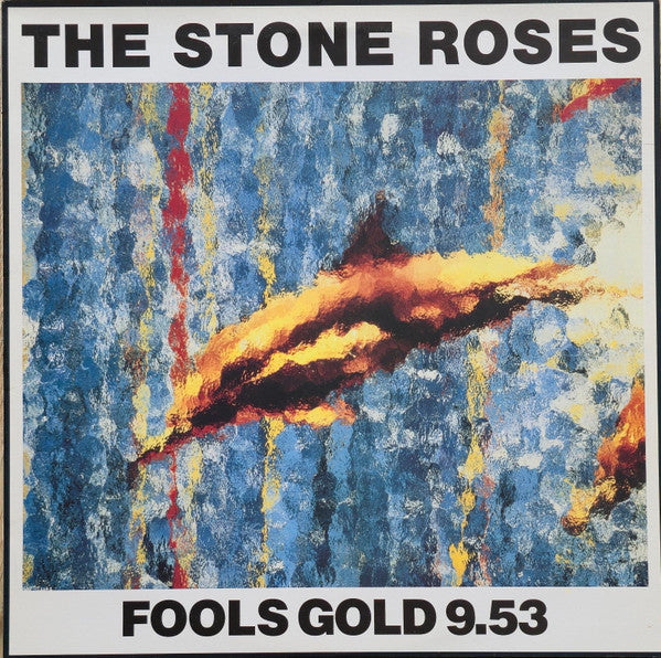Image of Front Cover of LP - VG/VG - THE STONE ROSES, Fools Gold 9.53 (Silvertone Records; ORE T 13, UK 1989 Reissue, extra pressing ring, SNA matrix stamp both sides, No DFI), Hairlines, edge wear,  - 4046215S