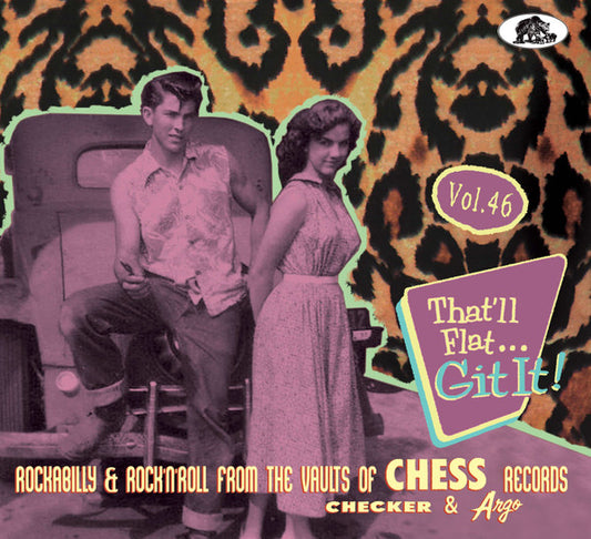 Image of Front Cover of CD - VG+/VG+ - VARIOUS, That'll Flat... Git It! Vol. 46: Rockabilly & Rock'N'Roll From The Vaults Of Chess, Checker & Argo Records (Bear Family Records; BCD17684, Germany 2022, Digipak With Glued In Booklet, Insert), ,  - 4056310S