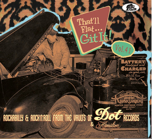 Image of Front Cover of CD - VG+/VG+ - VARIOUS, That'll Flat... Git It! Vol. 41: Rockabilly & Rock'N'Roll From The Vaults Of Dot & Hamilton Records (Bear Family Records; BCD17660, Germany 2023, Digipak With Glued In Booklet, 2 Inserts), ,  - 4056312S