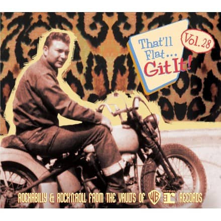 Image of Front Cover of CD - VG+/VG+ - VARIOUS, That'll Flat ... Git It! Vol. 28: Rockabilly & Rock N'Roll From The Vaults Of Warner Brothers & Reprise Records (Bear Family Records; BCD 17538, Germany 2017, Digipak With Glued In Booklet), ,  - 4056315S