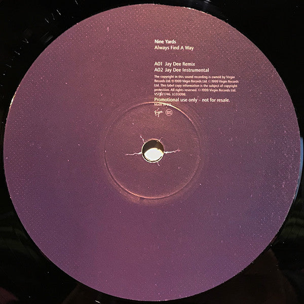 Image of Label Cover of 12" - VG/VG - NINE YARDS, Always Find A Way (Virgin; VSTDJ1746, UK 1999), Vinyl in strong VG,  - 4046286S
