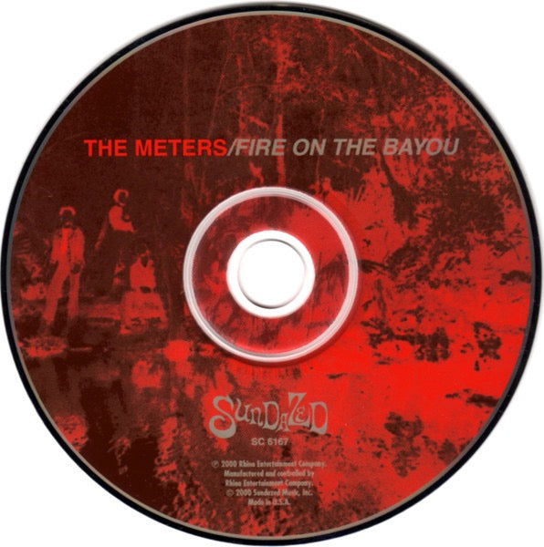 Image of Label Cover of CD - VG+/VG+ - THE METERS, Fire On The Bayou (Sundazed Music; SC 6167, US 2000 Reissue, Jewel Case), ,  - 4016533C