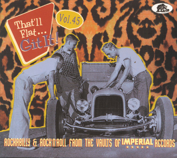 Image of Front Cover of CD - VG+/VG+ - VARIOUS, That'll Flat... Git It! Vol. 45: Rockabilly & Rock'N'Roll From The Vaults Of Imperial Records (Bear Family Records; BCD17677, Germany 2024, Digipak With Glued In Booklet, 2 Inserts), ,  - 4056322S