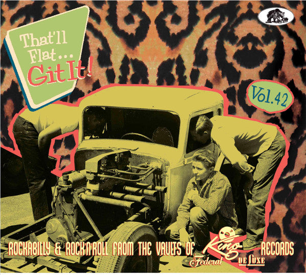 Image of Front Cover of CD - VG+/VG+ - VARIOUS, That'll Flat... Git It! Vol. 42: Rockabilly & Rock'N'Roll From The Vaults Of King, Federal & DeLuxe Records (Bear Family Records; BCD17669, Germany 2023, Digipak With Glued In Booklet), ,  - 4056323S