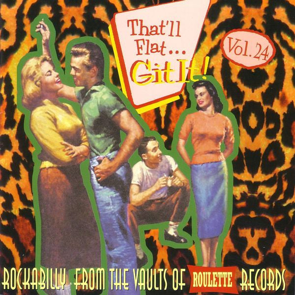 Image of Front Cover of CD - VG+/VG+ - VARIOUS, That'll Flat ... Git It! Vol. 24: Rockabilly From The Vaults Of Roulette Records (Bear Family Records; BCD 16724 AH, Germany 2006, Jewel Case), ,  - 4056333S
