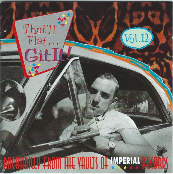 Image of Front Cover of CD - VG+/VG+ - VARIOUS, That'll Flat ... Git It! Vol. 12: Rockabilly From The Vaults Of Imperial Records (Bear Family Records; BCD 16102 AH, Germany 1997, Jewel Case), ,  - 4056337S