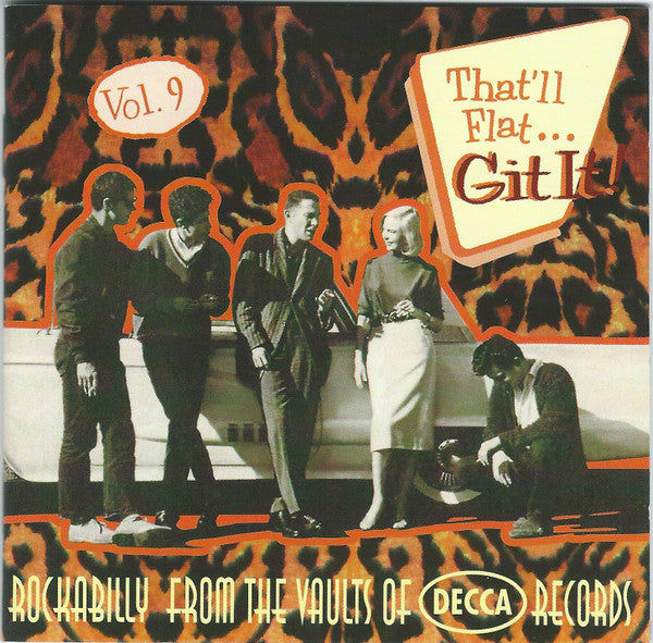 Image of Front Cover of CD - VG+/VG+ - VARIOUS, That'll Flat ... Git It! Vol. 9: Rockabilly From The Vaults Of Decca Records (Bear Family Records; BCD 15971 AR, Germany 2001, Jewel Case), ,  - 4056339S