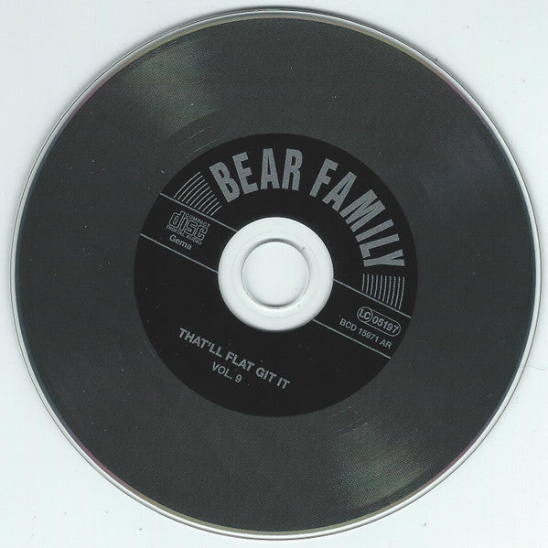 Image of Label Cover of CD - VG+/VG+ - VARIOUS, That'll Flat ... Git It! Vol. 9: Rockabilly From The Vaults Of Decca Records (Bear Family Records; BCD 15971 AR, Germany 2001, Jewel Case), ,  - 4056339S