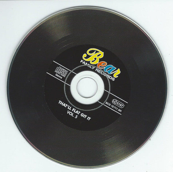 Image of Label Cover of CD - VG+/VG+ - VARIOUS, That'll Flat ... Git It! Vol. 5: Rockabilly And Rock 'N' Roll From The Vaults Of Dot Records (Bear Family Records; BCD 15711 AH, Germany 1997, Jewel Case), ,  - 4056340S