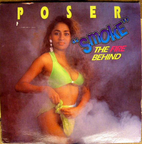 Image of Front Cover of LP - VG/VG - POSER, Smoke... The Fire Behind (Charlie's Records; PCR-3519, US 1991), ,  - 4146036S