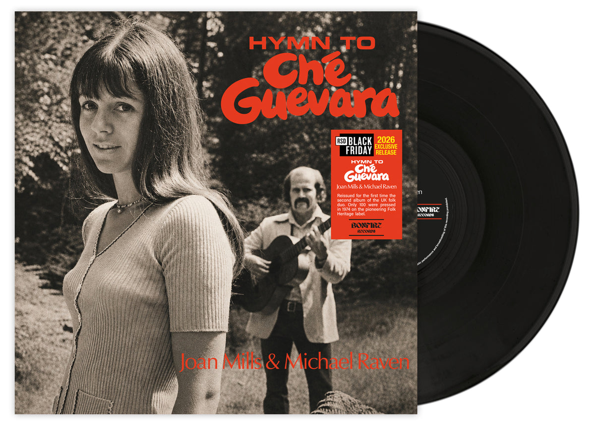 Image of Front Cover of LP - NEW/NEW - JOAN MILLS, MICHAEL RAVEN, Hymn to Che Guevara (Bonfire; BONF033, UK 2026, Black Vinyl), , Reissued for the first time the second album of the UK folk duo. Only 100 were pressed in 1974 on the pioneering Folk Heritage label. - 9417785C
