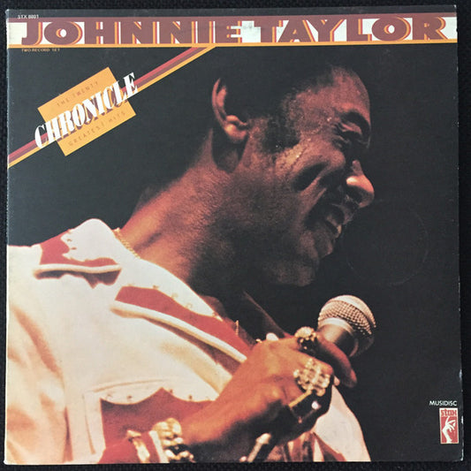 Image of Front Cover of 2xLP - VG/VG - JOHNNIE TAYLOR, Chronicle: The Twenty Greatest Hits (Stax; STX 8801, US 1977), Disc 1 is VG+, Disc 2 is VG. ,  - 4126015E