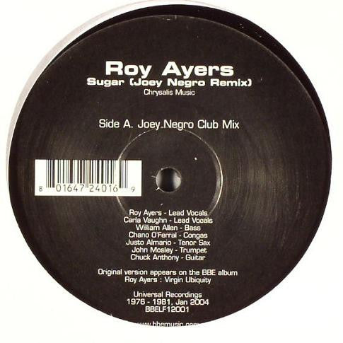Image of Label Cover of 12" - VG/VG - ROY AYERS, Sugar (Joey Negro Remix) (BBE; BBELF12001, UK 2004), ,  - 4146067S