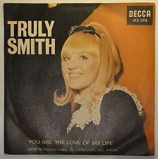 Image of Front Cover of 7" EP - VG+/EX - TRULY SMITH, You Are The Love Of My Life / The Merry Go Round Is Slowing You Down (El Carrusel Del Amor) (Decca ; ME 398, Spain 1967, Textured Sleeve), Nice Copy,  - 4126089E