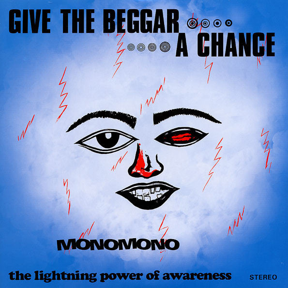 Image of Front Cover of 2xLP - VG+/VG+ - MONOMONO, Give The Beggar A Chance - The Lightning Power Of Awareness (Soundway; SNDWLP030, Europe 2011, Gatefold), ,  - 4126157E