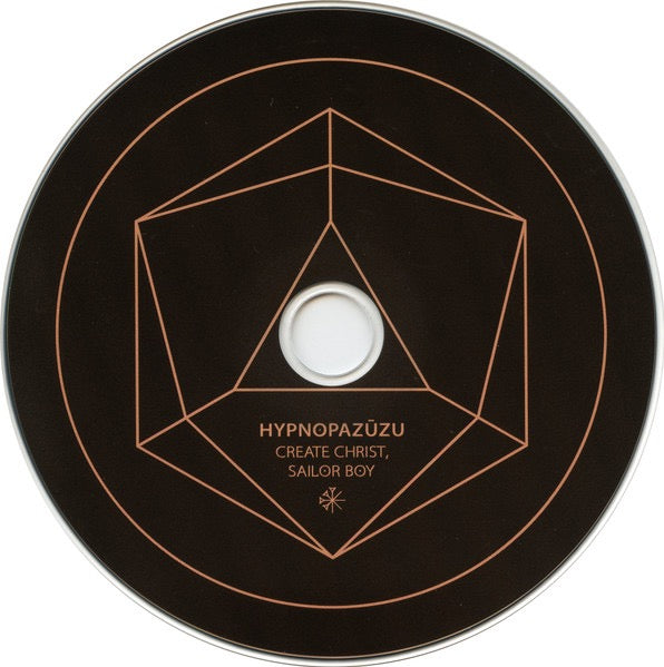 Image of Label Cover of CD - VG+/VG+ - HYPNOPAZ ZU, Create Christ, Sailor Boy (House of Mythology; HOM 006, UK 2016, Jewel Case), ,  - 4136072E