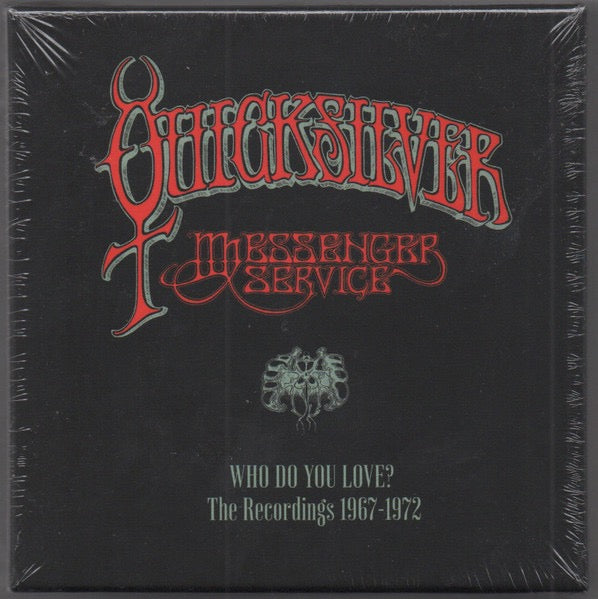 Image of Front Cover of 7xCD - M/M - QUICKSILVER MESSENGER SERVICE, Who Do You Love? The Recordings 1967-1972 (Esoteric Recordings; ECLEC72930, UK & Europe 2026, Box Set), Still SEALED In Shrinkwrap,  - 4136100E