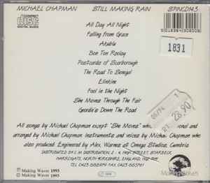 Image of Back Cover of CD - VG+/VG+ - MICHAEL CHAPMAN, Still Making Rain (Making Waves; SPINCD143, UK 1993, Jewel Case), ,  - 4136131E
