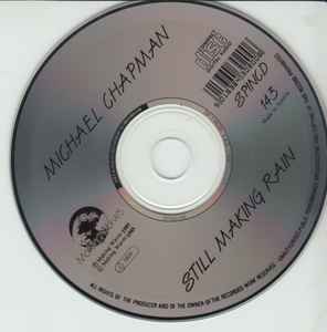 Image of Label Cover of CD - VG+/VG+ - MICHAEL CHAPMAN, Still Making Rain (Making Waves; SPINCD143, UK 1993, Jewel Case), ,  - 4136131E