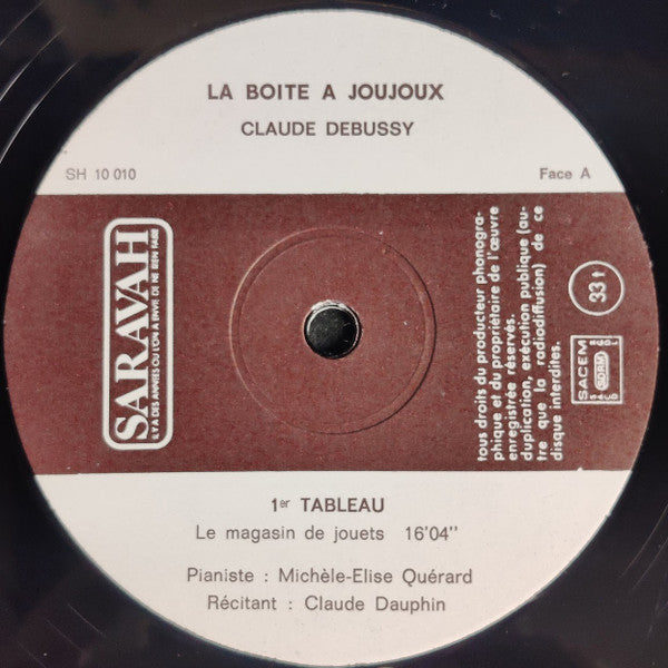 Image of Label Cover of LP - VG+/VG+ - MICH�LE-ELISE QU�RARD, CLAUDE DAUPHIN, Debussy: La Boite A Joujoux (Saravah; SH 10 010, France , Laminated Gatefold Sleeve), ,  - 4126269E