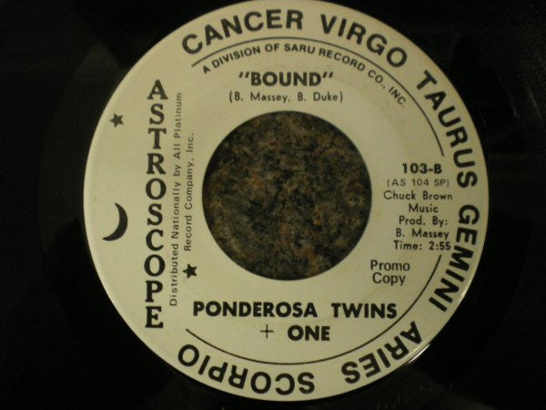 Image of Front Cover of 7" - /G+ - PONDEROSA TWINS + ONE, Bound (Astroscope; 103, US 1971, Single Sided, Etched), Hairlines all over disc, mottling and surface marks. Plays through with surface noise. Discoloured label.,  - 4156075S