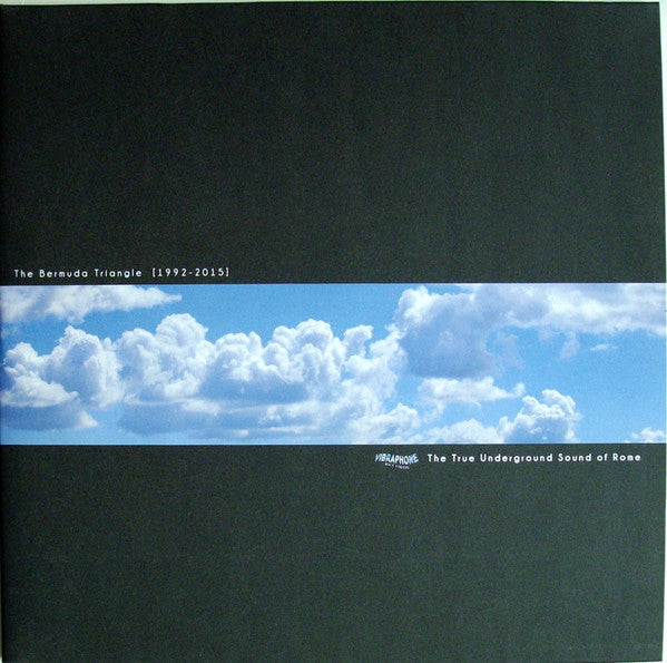 Image of Front Cover of 2xLP - G/G+ - THE TRUE UNDERGROUND SOUND OF ROME, The Bermuda Triangle (1992-2015) (Vibraphone Records; VIBR 001, Italy 2015), Sleeve has rips and damage at bottom edges,  - 4116272C